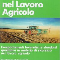 La sicurezza nel lavoro agricolo