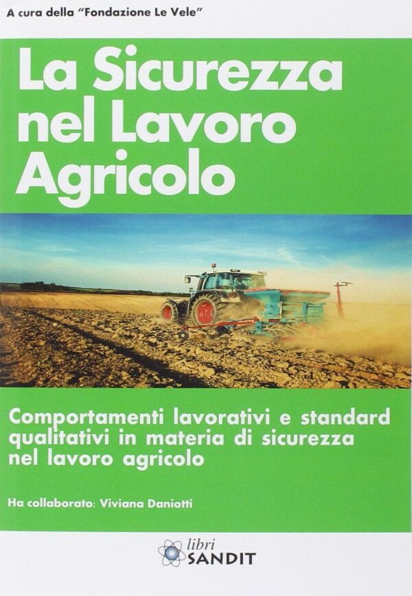 La sicurezza nel lavoro agricolo