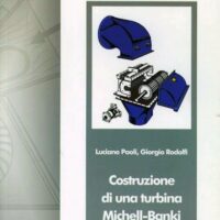 Costruzione di una turbina Michell-Banki - immagine 1
