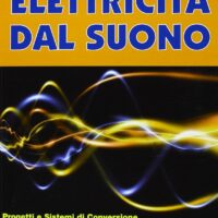 Elettricità dal suono - immagine 1