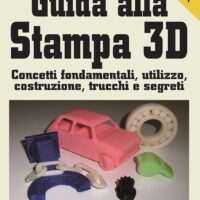 Guida alla stampa 3D - immagine 1