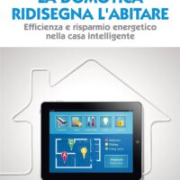 La domotica ridisegna l'abitare - immagine 1