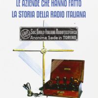 Le aziende che hanno fatto la storia della radio italiana - immagine 1