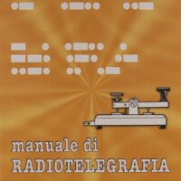 Manuale di radiotelegrafia + 2 CD rom - immagine 1