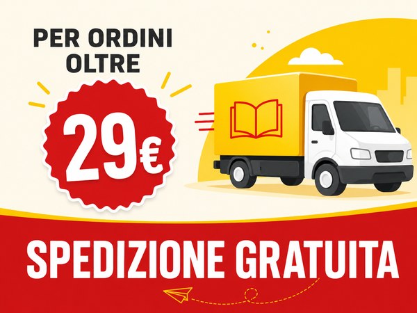 Spedizione gratuita per ordini oltre 29 euro