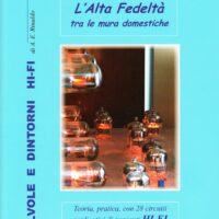Valvole e dintorni HI-FI L'Alta fedeltà tra le mura domestiche - immagine 1